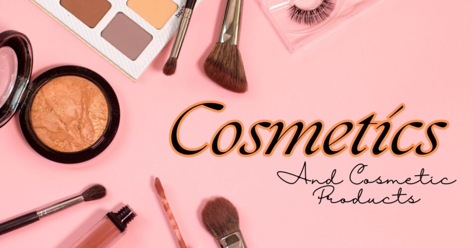 Cosmetics