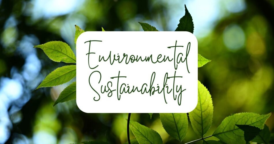 Environmental Sustainability