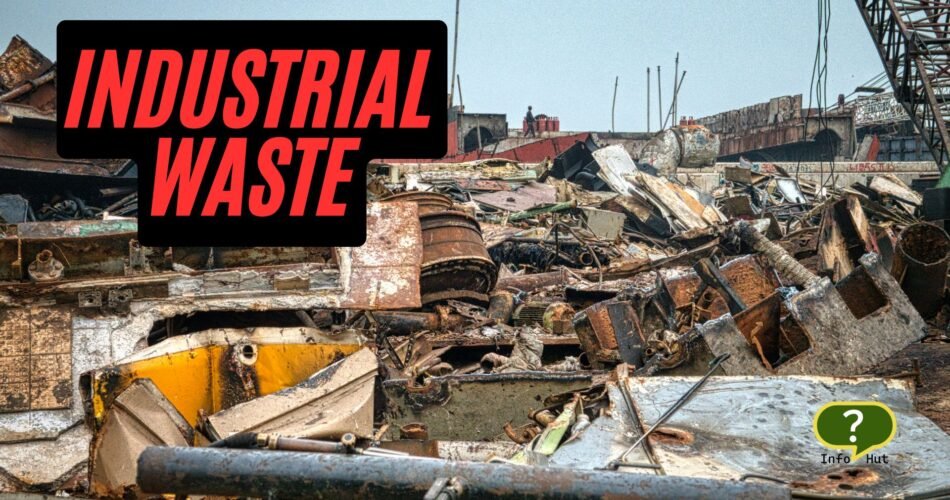 Industrial Waste